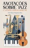 Anotações sobre jazz e outros estilos musicais (eBook, ePUB)