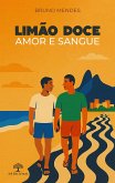 Limão doce: amor e sangue (eBook, ePUB)