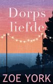 Dorpsliefde (Pine Harbour, #1) (eBook, ePUB) Dorpsliefde (Pine Harbour, #1) (eBook, ePUB)