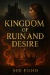 Kingdom of Ruin and Desire (eBook, ePUB) - Bild 1