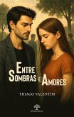 Entre sombras e amores (eBook, ePUB)