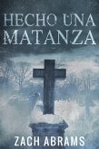 Hecho una Matanza (eBook, ePUB)