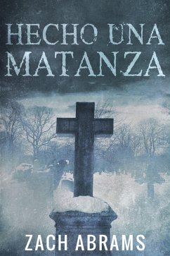 Cover Hecho una Matanza (eBook, ePUB)