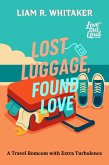 Lost Luggage, Found Love (eBook, ePUB) Lost Luggage, Found Love (eBook, ePUB)