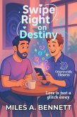 Swipe Right on Destiny (eBook, ePUB)