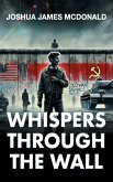 Whispers Through The Wall (eBook, ePUB)