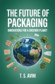 The Future of Packaging (eBook, ePUB)