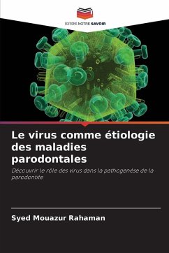 Le virus comme étiologie des maladies parodontales Cover Le virus comme étiologie des maladies parodontales