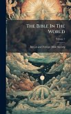 The Bible In The World The Bible In The World