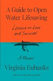 A Guide to Open Water Lifesaving A Guide to Open Water Lifesaving