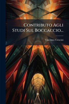 Contributo Agli Studi Sul Boccaccio... - Crescini, Vincenzo Contributo Agli Studi Sul Boccaccio... - Crescini, Vincenzo