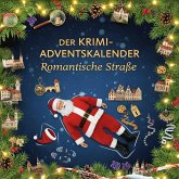 Der Krimi-Adventskalender Romantische Straße