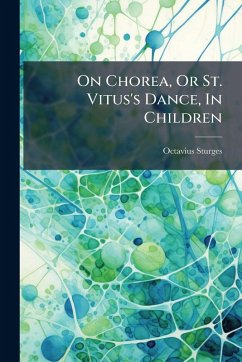 Cover On Chorea, Or St. Vitus's Dance, In Children
