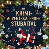 Der Krimi-Adventskalender Stubaital