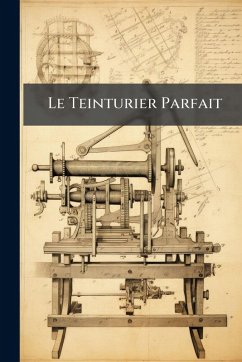 Cover Le Teinturier Parfait