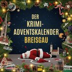 Der Krimi-Adventskalender Breisgau Der Krimi-Adventskalender Breisgau
