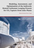 Modeling, Assessment, and Optimization of the Indirectly Heated Carbonate Looping Process for CO2 Capture from Lime Plants