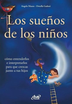 Los sueños de los niños - Gadoni, Ornella; Musso, Angelo Los sueños de los niños - Gadoni, Ornella; Musso, Angelo