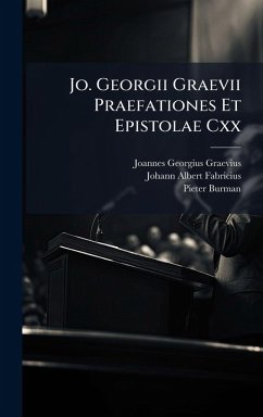 Cover Jo. Georgii Graevii Praefationes Et Epistolae Cxx