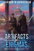 Artifacts and Enigmas Artifacts and Enigmas