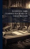 Scientific And Learned Societies Of Great Britain Scientific And Learned Societies Of Great Britain