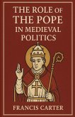 The Role of the Pope in Medieval Politics
