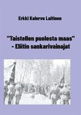 "Taistellen puolesta maas" - Eliitin sankarivainajat