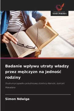 Cover Badanie wp¿ywu utraty w¿adzy przez m¿¿czyzn na jedno¿¿ rodziny