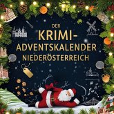 Der Krimi-Adventskalender Niederösterreich Der Krimi-Adventskalender Niederösterreich