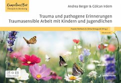 Cover Trauma und pathogene Erinnerungen: Traumasensible Arbeit mit Kindern und Jugendlichen