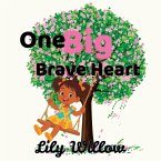 One Big Brave Heart