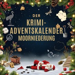 Der Krimi-Adventskalender Diepholzer Moorniederung - Schäfer, Eva