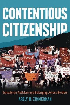 Contentious Citizenship - Zimmerman, Arely M