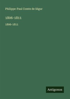 1806-1811 - Comte de Ségur, Philippe-Paul 1806-1811 - Comte de Ségur, Philippe-Paul