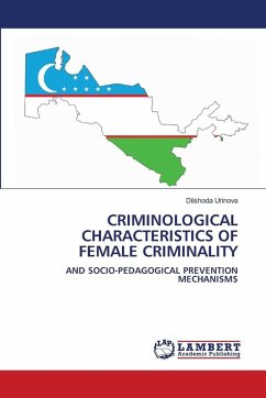 CRIMINOLOGICAL CHARACTERISTICS OF FEMALE CRIMINALITY Cover CRIMINOLOGICAL CHARACTERISTICS OF FEMALE CRIMINALITY