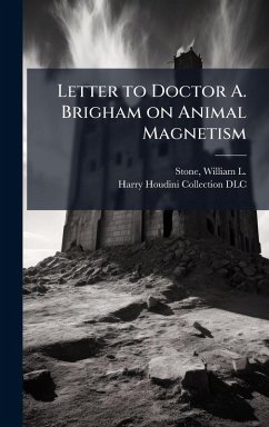 Letter to Doctor A. Brigham on Animal Magnetism Cover Letter to Doctor A. Brigham on Animal Magnetism