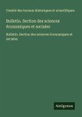 Bulletin. Section des sciences économiques et sociales