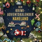 Der Krimi-Adventskalender Naheland