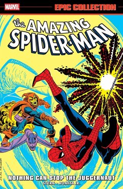 Cover Amazing Spider-Man Epic Collection: Nothing Can Stop the Juggernaut