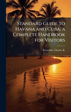 Cover Standard Guide to Havana and Cuba; a Complete Handbook for Visitors