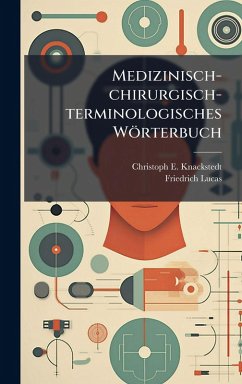 Cover Medizinisch-chirurgisch-terminologisches Wörterbuch