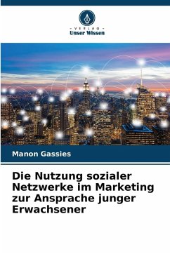 Die Nutzung sozialer Netzwerke im Marketing zur Ansprache junger Erwachsener Cover Die Nutzung sozialer Netzwerke im Marketing zur Ansprache junger Erwachsener