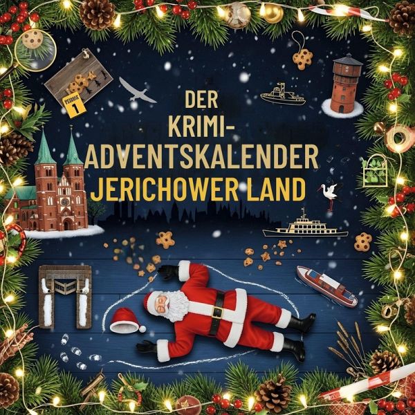 Der Krimi-Adventskalender Jerichower Land Der Krimi-Adventskalender Jerichower Land
