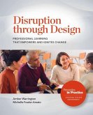 Disruption Through Design Disruption Through Design