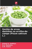 Gestão de ervas daninhas na ervilha-de-campo (Pisum sativum L.) Gestão de ervas daninhas na ervilha-de-campo (Pisum sativum L.)