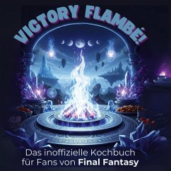 Das inoffizielle Kochbuch für Fans von Final Fantasy - Richter, Ben
