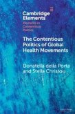 The Contentious Politics of Global Health Movements