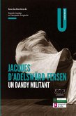 Jacques d'Adelwärd-Fersen : Un dandy militant
