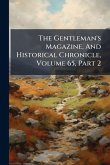 The Gentleman's Magazine, And Historical Chronicle, Volume 65, Part 2