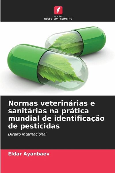Normas veterinárias e sanitárias na prática mundial de identificação de pesticidas Normas veterinárias e sanitárias na prática mundial de identificação de pesticidas